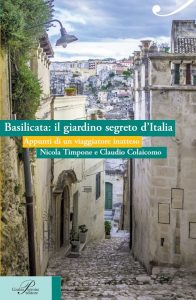 Casa Sanremo Writers – “Basilicata: il Giardino segreto d’Italia di Nicola Timpone”